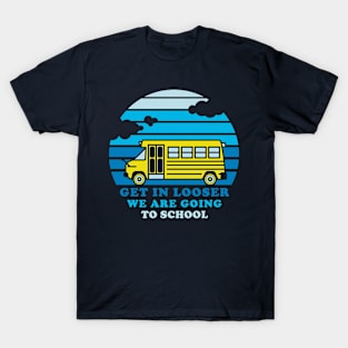 WE ARE GOING TO SCHOOL T-Shirt